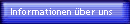 Informationen ber uns